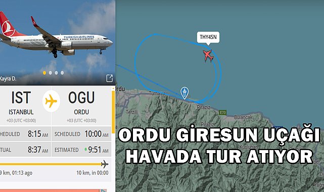 THY İstanbul Uçağı Ordu Giresun Havalimanı Üzerinde Tur Atıyor!