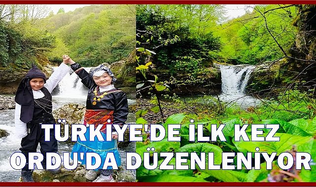Türkiye'nin İlk ve Tek Şelale Festivali Ordu'da Düzenlenecek