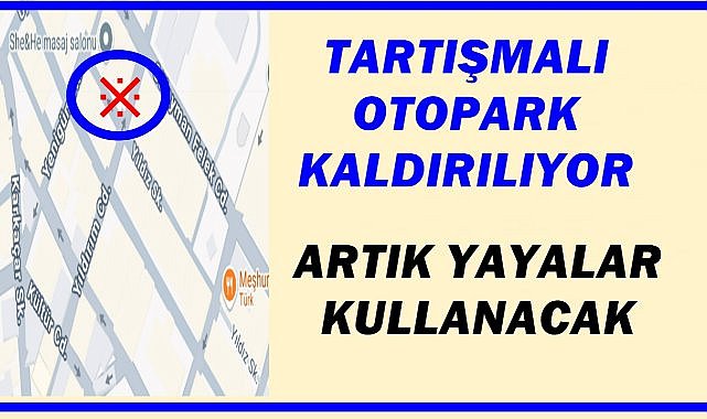 Altınordu'da Otelin Kullandığı Otopark Kaldırılıyor! Yıldırım Caddesi Artık Yaya Alanı