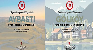Aybastı ve Gölköy’de Yeni Vergi Daireleri Hizmete Giriyor