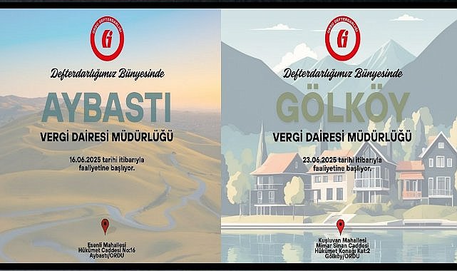 Aybastı ve Gölköy’de Yeni Vergi Daireleri Hizmete Giriyor