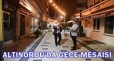 Başkan Tepe’den Gece Mesaisi: “Altınordu’yu Örnek Bir Kent Haline Getiriyoruz”