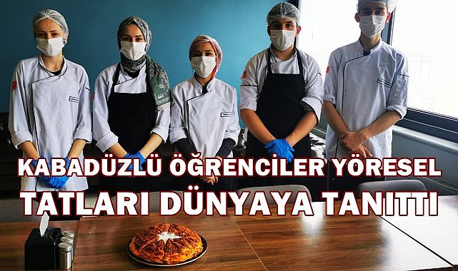 Kabadüz ÇPAL Öğrencileri Yöresel Tatları Dünya ile Buluşturdu