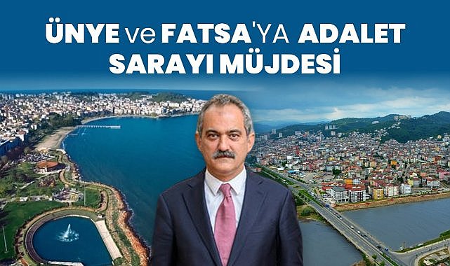Mahmut Özer Duyurdu: Fatsa ve Ünye Adalet Sarayı Projelerinde Yeni Gelişme