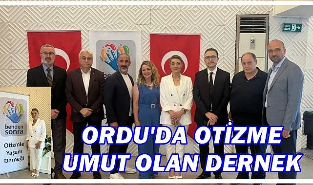 Ordu’da Otizme Umut Olan Dernek: “Otizmle Yaşamayı Öğreneceğiz”