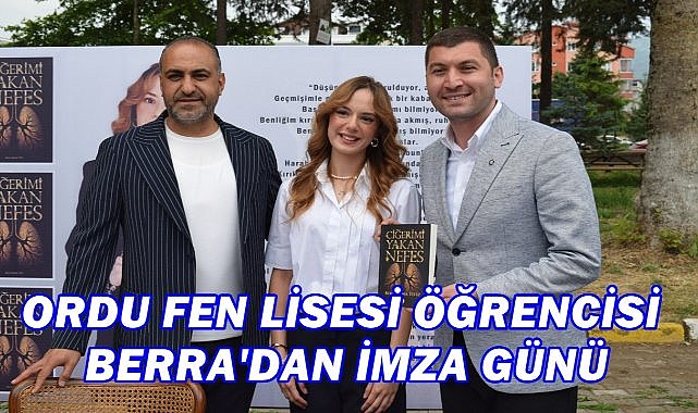 Ordu Fen Lisesi Öğrencisi Berra Sena İlk Kitabı &quot;Ciğerimi Yakan Nefes&quot; İçin İmza Günü Düzenledi