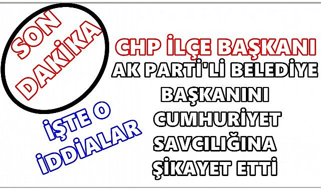 Çatalpınar’da Kriz Büyüyor: CHP’li Başkan, Belediye Başkanı Hakkında Suç Duyurusunda Bulundu