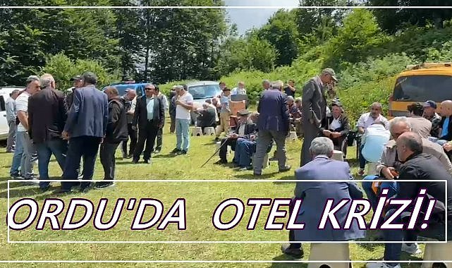 Ordu’da Otel Krizi: Kabaktepe Ranta Kurban Edilmesin