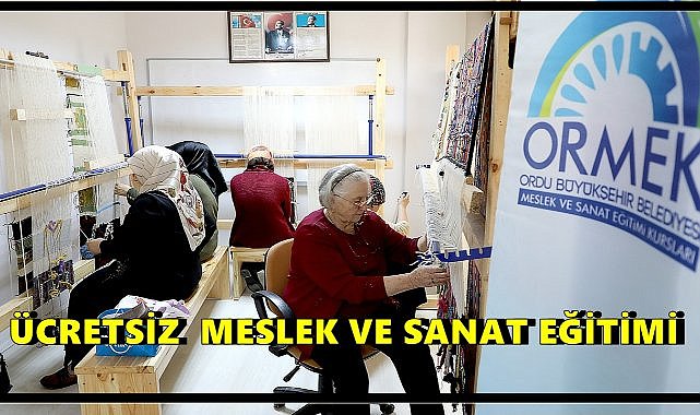 ORMEK’ten 6 Bin 477 Kişiye Ücretsiz Meslek ve Sanat Eğitimi