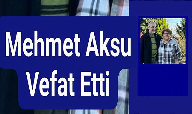 Altınordu Esnaflarından Saatçi Mehmet Aksu Vefat Etti