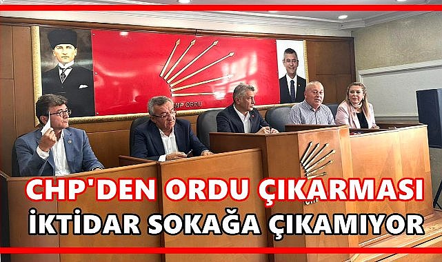 CHP’li Vekillerden Ordu Çıkarması: “İktidar Sokağa Çıkamıyor, Fındıkta Fiyat Hâlâ Yok”