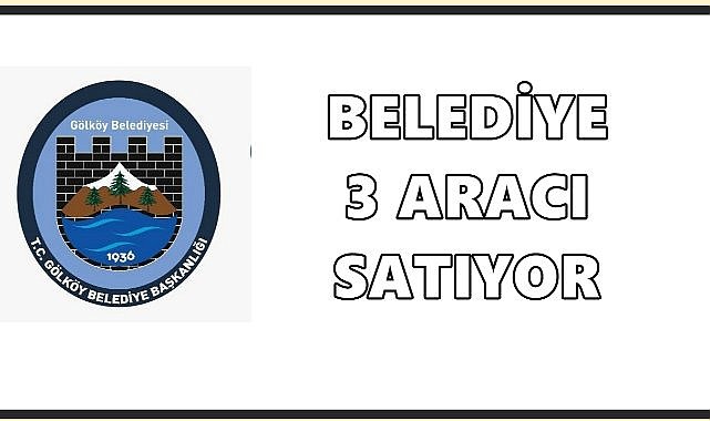 Gölköy Belediyesi’nden 2 Milyon TL’lik Araç İhalesi