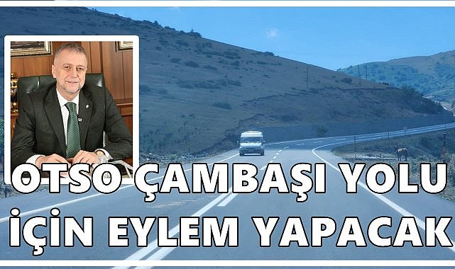 Karlıbel&#039;den Çambaşı Yolu İsyanı; OTSO  Çambaşı Yolu İçin Eylem Yapacak