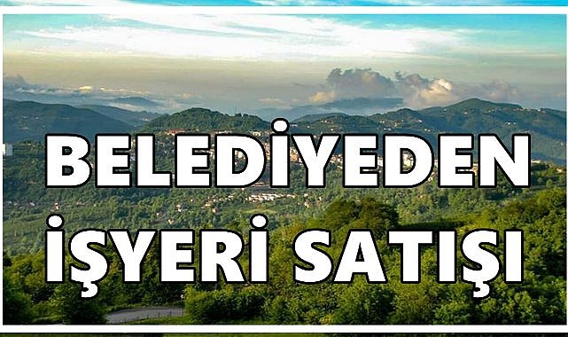 Korgan Belediyesi’nden 4 Asma Katlı İşyeri Satışı