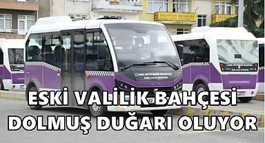 Ordu'da Eski Valilik Bahçesi Dolmuş Durağı Oluyor! 52 Numaralı Hat Kumbaşı'na