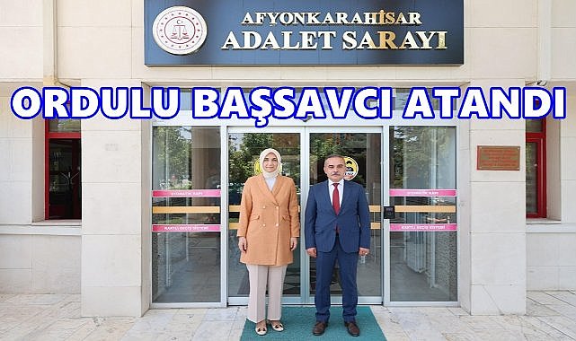 Ordulu Başsavcı Mehmet Patlak Afyonkarahisar’da Görevine Başladı
