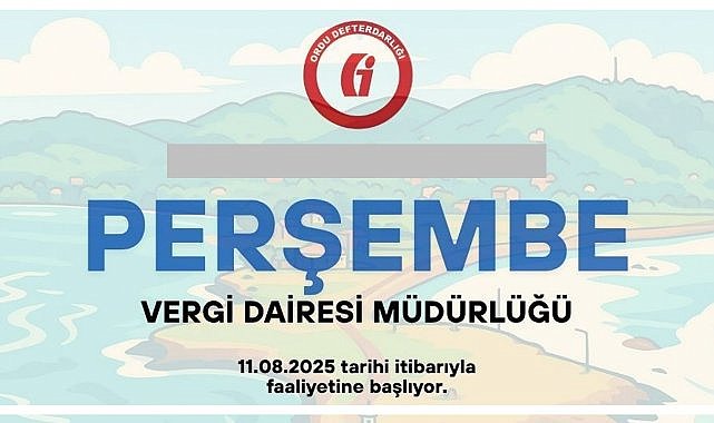 Perşembe’ye Vergi Dairesi Müdürlüğü Açılıyor