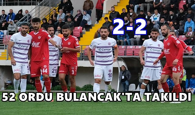 52 Orduspor Bulancak’ta Puan Kaybetti: 2-2