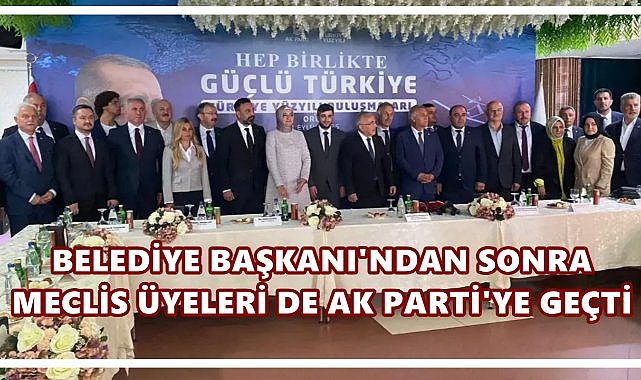 Çaybaşı&#039;ında  Belediye Başkanı&#039;ndan Sonra Meclis Üyeleri De AK Parti&#039;ye Geçti
