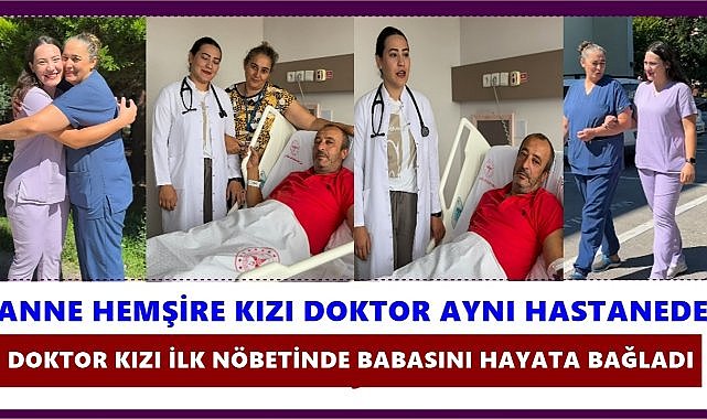 Doktor Zeynep Nisa Zeynepoğlu İlk Nöbetinde Babasını Hayata Bağladı