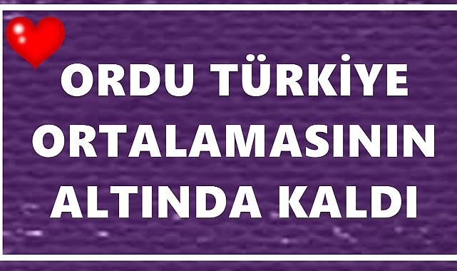 Ordu’da Akraba Evliliği Türkiye Ortalamasının Altında: %7,9