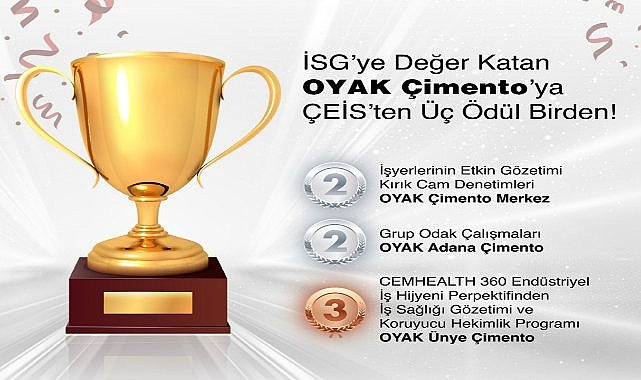 OYAK Çimento’ya İş Sağlığı ve Güvenliğinde Üç Ödül
