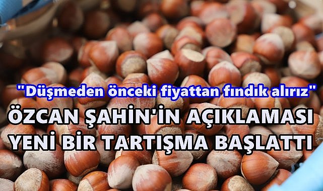 6 Şartla Fındık Alımı: Şahin’den Sert Mesajlar”