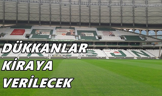 Çotanak Stadyumu’ndaki 23 Dükkan Kiraya Verilecek
