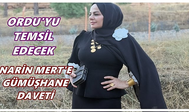 Korganlı Tasarımcı Narin Mert, Gümüşhane Üniversitesi&#039;nden Davet Aldı