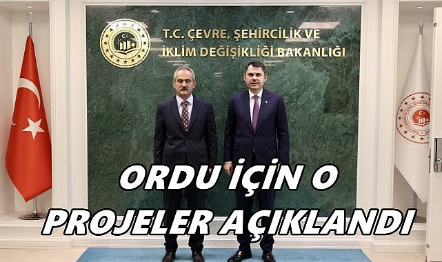 Mahmut Özer, Bakan Murat Kurum ile Ordu Projelerini Görüştü