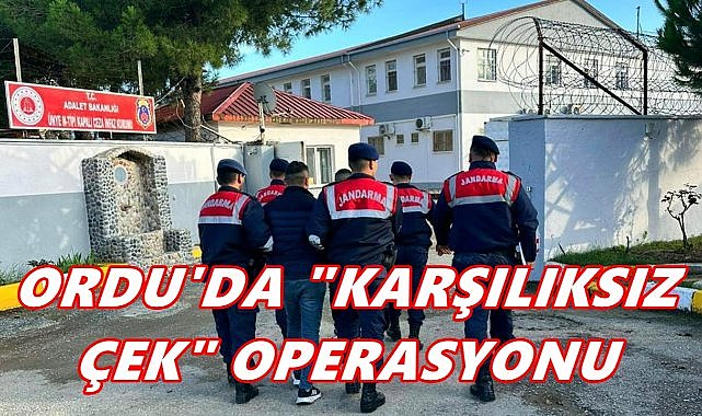 ORDU’DA “KARŞILIKSIZ ÇEK” OPERASYONU: 4 TUTUKLAMA