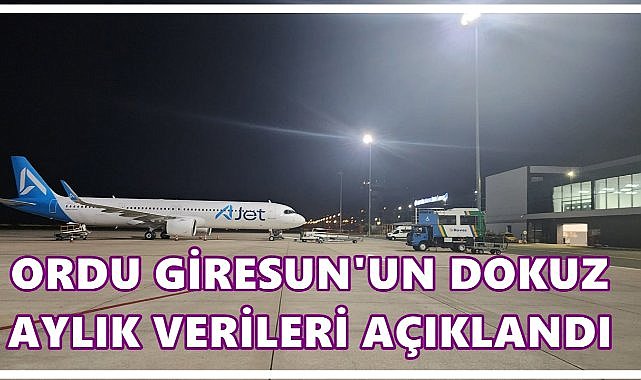 Ordu Giresun Havalimanı’ndan 9 Ayda 864 Bin Yolcu Uçtu
