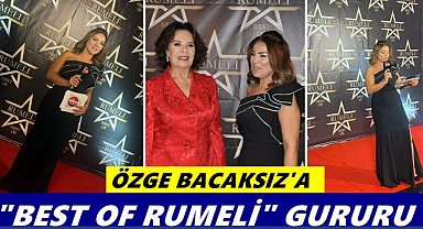 Ordulu sunucu Özge Bacaksız’a “Best of Rumeli” gururu