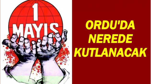 ALTINORDU KAYMAKAMLIĞI&#039;NDAN 1 MAYIS AÇIKLAMASI