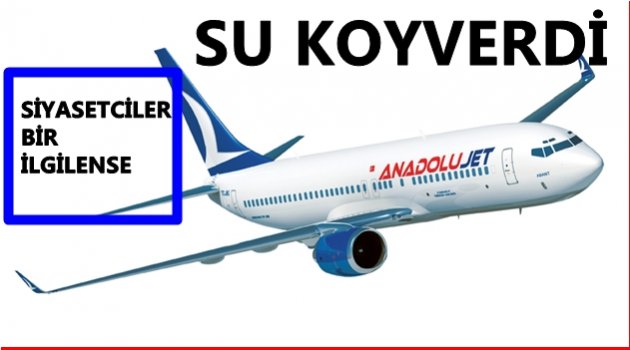 ANADOLU JET 5 GÜN UÇMAYACAK