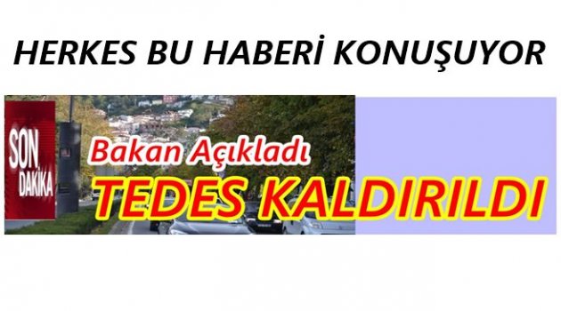 BAKANLIKTAN TEDES&#039;LE İLGİLİ ŞOK KARAR!