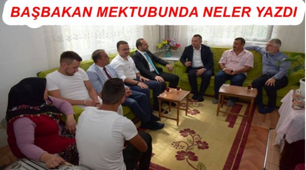 BAŞBAKAN YILDIRIM ŞEHİT AİLELERİNE MEKTUP YAZDI