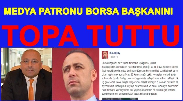 BORSA BAŞKANI MEDYA PATRONUNA CEVAP VERECEK Mİ?