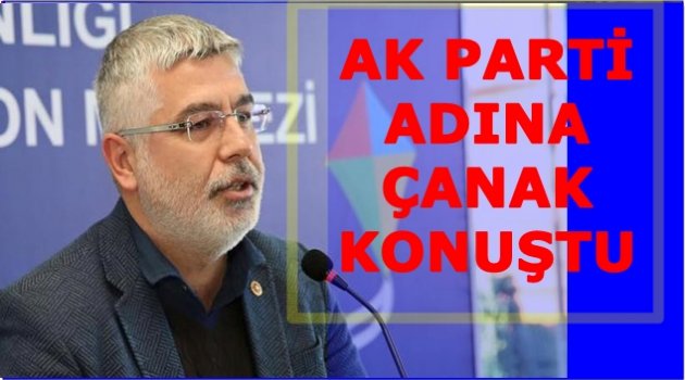 ÇANAK&#039;TAN MECLİS&#039;TE ÖNEMLİ KONUŞMA