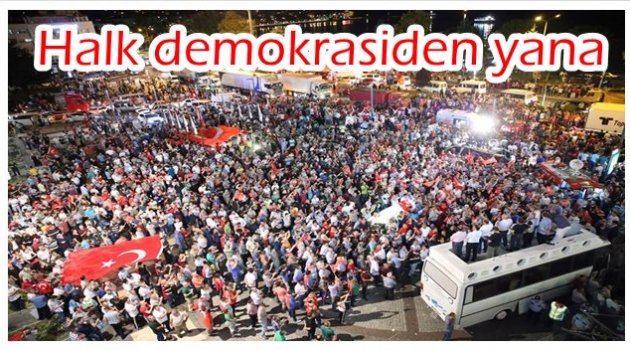 DARBE GİRİŞİMİNDEN SONRA HALK SOKAĞA DÖKÜLDÜ