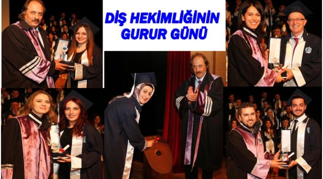 DİŞ FAKÜLTESİ YENİ MEZUNLARINI VERDİ