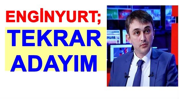 ENGİNYURT LİSTESİNİ AÇIKLADI