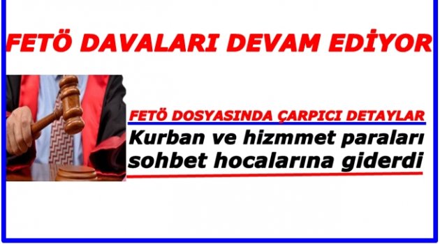 FETÖ DAVASINDA SANIKLAR HAKİM KARŞISINA ÇIKTI
