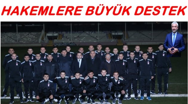 HAKEMLERDEN BAŞKAN YILMAZ'A TEŞEKKÜR