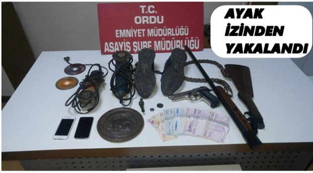 HIRSIZ AYAK İZİNDEN YAKALANDI