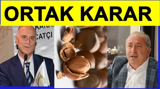 İHRACATÇILAR FINDIKLA İLGİLİ NE KARAR ALDI