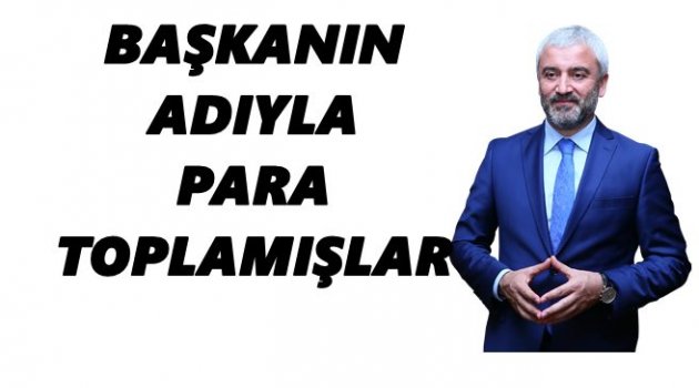 İSMİ DUYAN PARAYI VERMİŞ