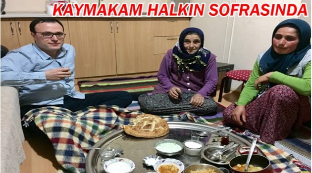 KAYMAKAM İFTARINI VATANDAŞLA AÇIYOR