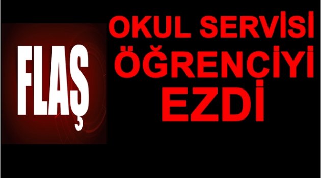 KÜÇÜK ÖĞRENCİ KURTARILAMADI