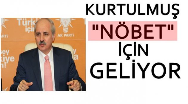 KURTULMUŞ&#039;UN PROGRAMINDA NELER VAR